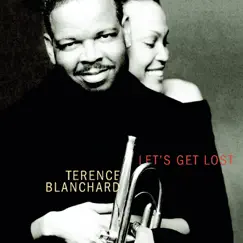 Let's Get Lost by Terence Blanchard album reviews, ratings, credits