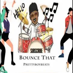 Bounce That (C. Anthony Remix) Song Lyrics