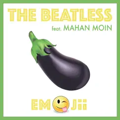 Emoji (feat. Mahan Moin) - Single by The Beatless album reviews, ratings, credits