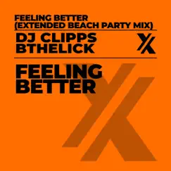 Feeling Better (Extended Beach Party Mix) Song Lyrics