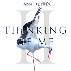 Thinking of Me (Instrumental) - Single by Abbie Quinn album reviews, ratings, credits
