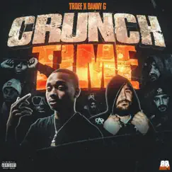 Crunch Time by Trdee & Danny G Beats album reviews, ratings, credits