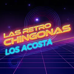 Las Retro Chingonas by Los Acosta album reviews, ratings, credits