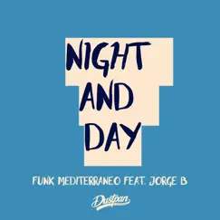Night and Day - Single by Funk Mediterraneo album reviews, ratings, credits