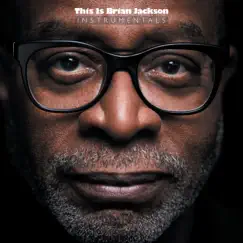 This is Brian Jackson (Instrumentals) by Brian Jackson album reviews, ratings, credits