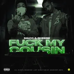 F**k my cousin (feat. 37 MACC) Song Lyrics