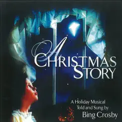 A Christmas Story by Bing Crosby album reviews, ratings, credits