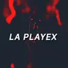 La Playex - Single album lyrics, reviews, download