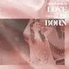LOVE IS BORN ~13th Anniversary 2016~ album lyrics, reviews, download