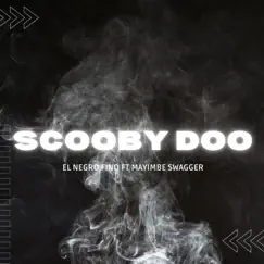Scooby Doo - Single by El Negro Fino album reviews, ratings, credits