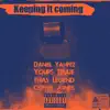 Keeping It Coming (feat. Yours Trulie, Thas Legend & Cyress Jones) - Single album lyrics, reviews, download