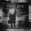 Ghost Mode - Single album lyrics, reviews, download