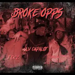 Broke Opps (feat. J Dez & NoLuv Ent.) - Single by Eazy Capo album reviews, ratings, credits