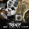 Trench Babies (feat. Streetmoney Hott) - EP album lyrics, reviews, download
