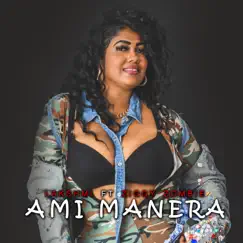 Ami Manera - Single by Lakshmi & Ziggy Zombie album reviews, ratings, credits