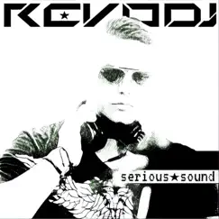 SS (Serious Sound) - Single by REVO DJ album reviews, ratings, credits