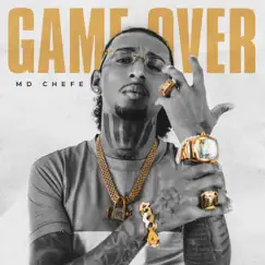 Game Over - Single by MD Chefe album reviews, ratings, credits