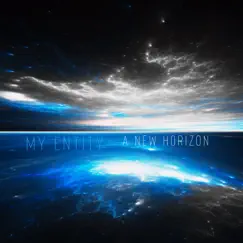 A New Horizon - Single by My Entity album reviews, ratings, credits