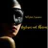 Mysteries and Illusions - EP album lyrics, reviews, download