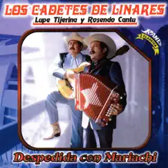 Despedida con Mariachi by Los Cadetes De Linares album reviews, ratings, credits