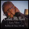 Coliér McNair (Legacy Volume 1 Recollection & Critique: 1998-2012) album lyrics, reviews, download