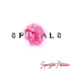 Spirals - Single album lyrics, reviews, download