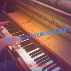 River Flows in You (Long Piano Solo) - Single by Benedikt Waldheuer album reviews, ratings, credits