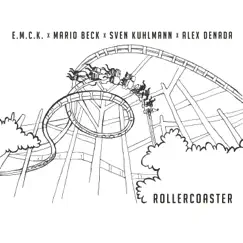 Rollercoaster (E.M.C.K. Radio Edit) Song Lyrics