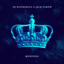 Konings - Single by DJ Maphorisa & Jack Parow album reviews, ratings, credits