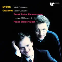 Glazunov: Violin Concerto, Op. 82 - Dvořák: Violin Concerto, Op. 53 by Franz Welser-Möst, London Philharmonic Orchestra & Frank Peter Zimmermann album reviews, ratings, credits