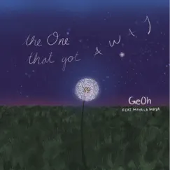 The One That Got Away (feat. Maya La Maya) Song Lyrics