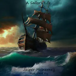 It's a Sailor's Life (feat. Chris Fry) Song Lyrics