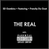 The Real (feat. Franchy DaGoat) - Single album lyrics, reviews, download