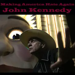 Making America Hate Again Song Lyrics