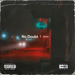 No Doubt - Single by Jman album reviews, ratings, credits