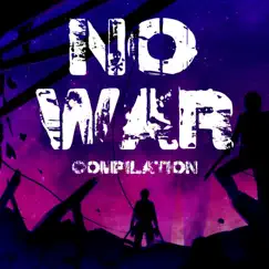 No War Compilation by The Fabulous Lounge Quartet album reviews, ratings, credits