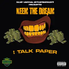 I Talk Paper - Single by Keem the Dream album reviews, ratings, credits