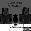 J Jack... on the beat album lyrics, reviews, download