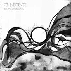 To Halcyon Days - EP by Reminiscence album reviews, ratings, credits