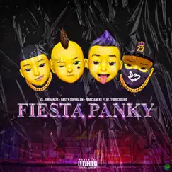 Fiesta Panky (feat. Tunechikidd) - Single by El Jordan 23, Basty Corvalan & Marcianeke album reviews, ratings, credits