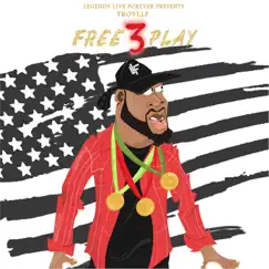 Free Play 3 by Troyllf album reviews, ratings, credits