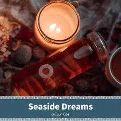 Seaside Dreams by Chilly Ride album reviews, ratings, credits