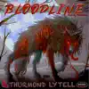 Bloodline - Single album lyrics, reviews, download