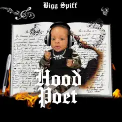 Hood Poet by Bigg Spiff album reviews, ratings, credits