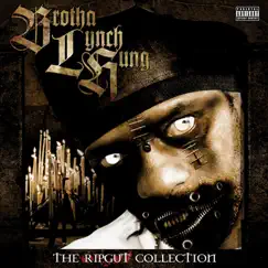 The Ripgut Collection by Brotha Lynch Hung album reviews, ratings, credits