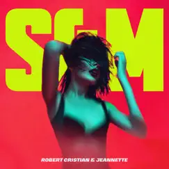 S&M - Single by Robert Cristian & Jeannette album reviews, ratings, credits