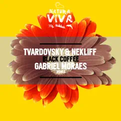 Black Coffee - Single by Tvardovsky & NekliFF album reviews, ratings, credits