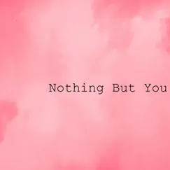 Nothing But You - Single by Suomi album reviews, ratings, credits