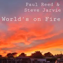 World's on Fire Song Lyrics