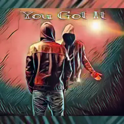 You Got It - Single by Gin album reviews, ratings, credits